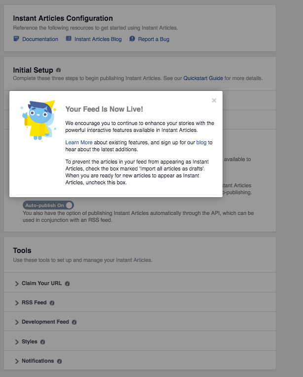 This pop up will appear to notify the publisher that the feed is live once auto-publish is turned on.